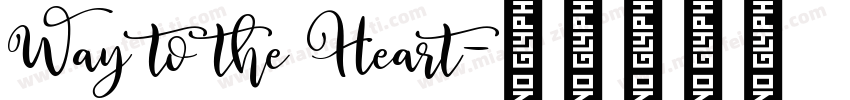 Way to the Heart字体转换